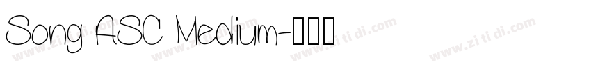 Song ASC Medium字体转换